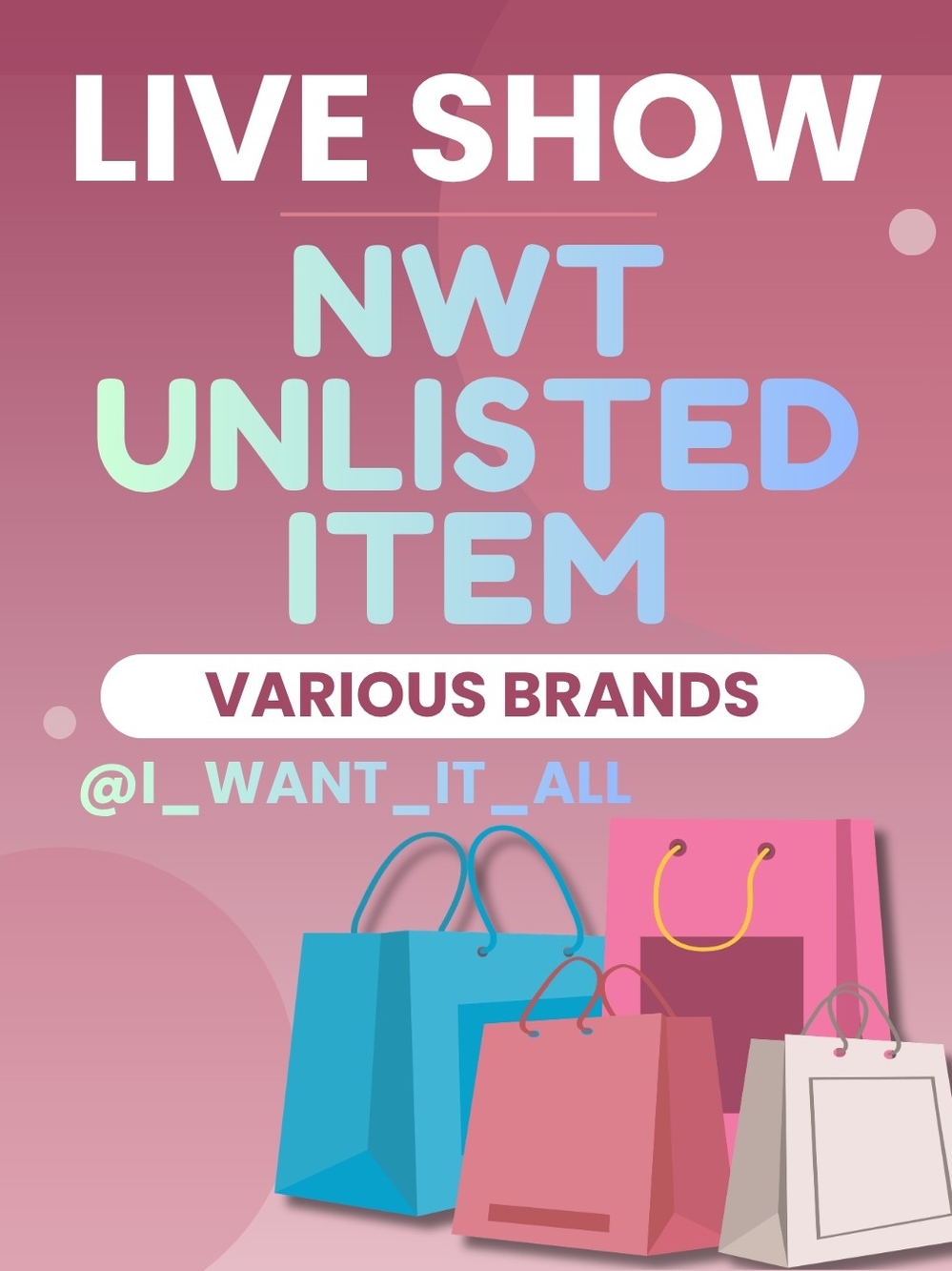 Live Show • Various Brands • NWT Unlisted Item